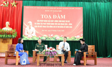  Đại Sơn: Tọa đàm nâng cao chất lượng sinh hoạt chi bộ, củng cố tổ chức cơ sở Đảng